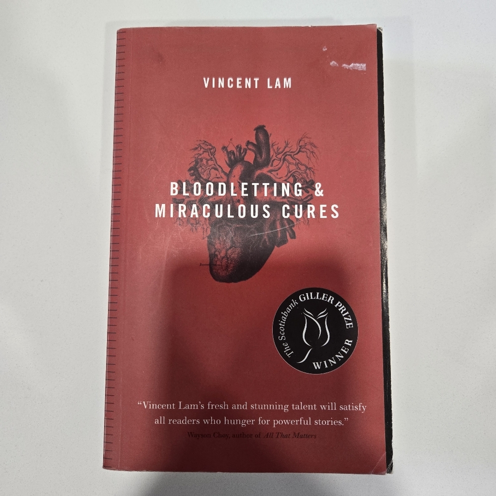 Bloodletting & Miraculous Cures by Vincent Lam